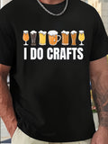 Men'S Casual I Do Crafts Beer Mug Print T-Shirt | Black with White Lettering, Regular Fit, Round Neck, Breathable Fabric, Perfect for Spring, Summer, Fall Casual Attire & Themed Events, Same Style for Men and Women