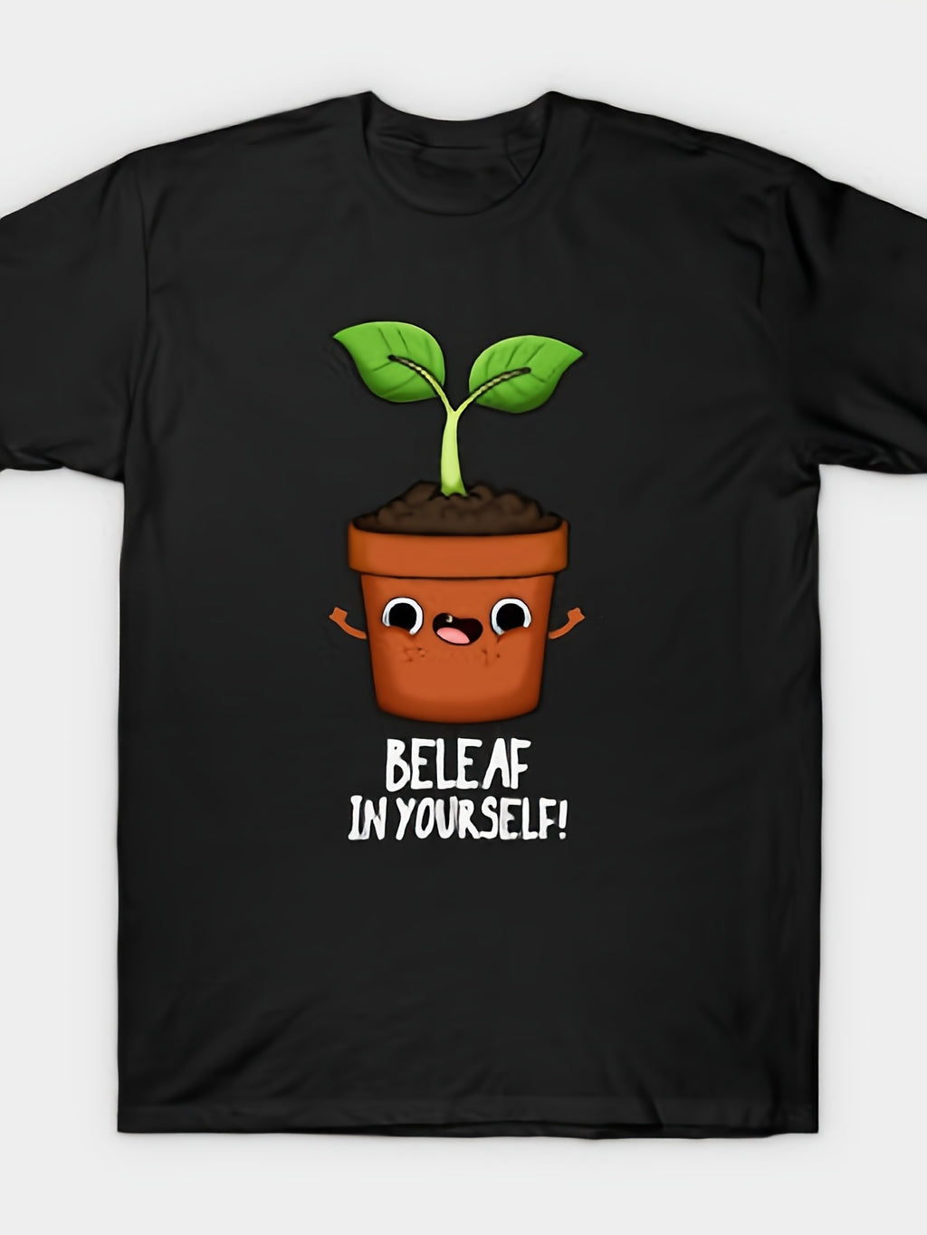 Beleaf In Yourself Funny Plant Pun T-Shirt Same Style for Men and Women 2026 Summer Short-sleeved Printed T-shirt 180G