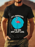 Funny T Shirt 100P Funny Wheelchair T Shirt It S Official I M on My Last Leg Amputee Holiday Gift All in One Top Men Women Dad Family Mom Friend Wheel T Shirt 180g Round Neck Black Same Style for Men and Women 2026 Summer Short-sleeved Printed T