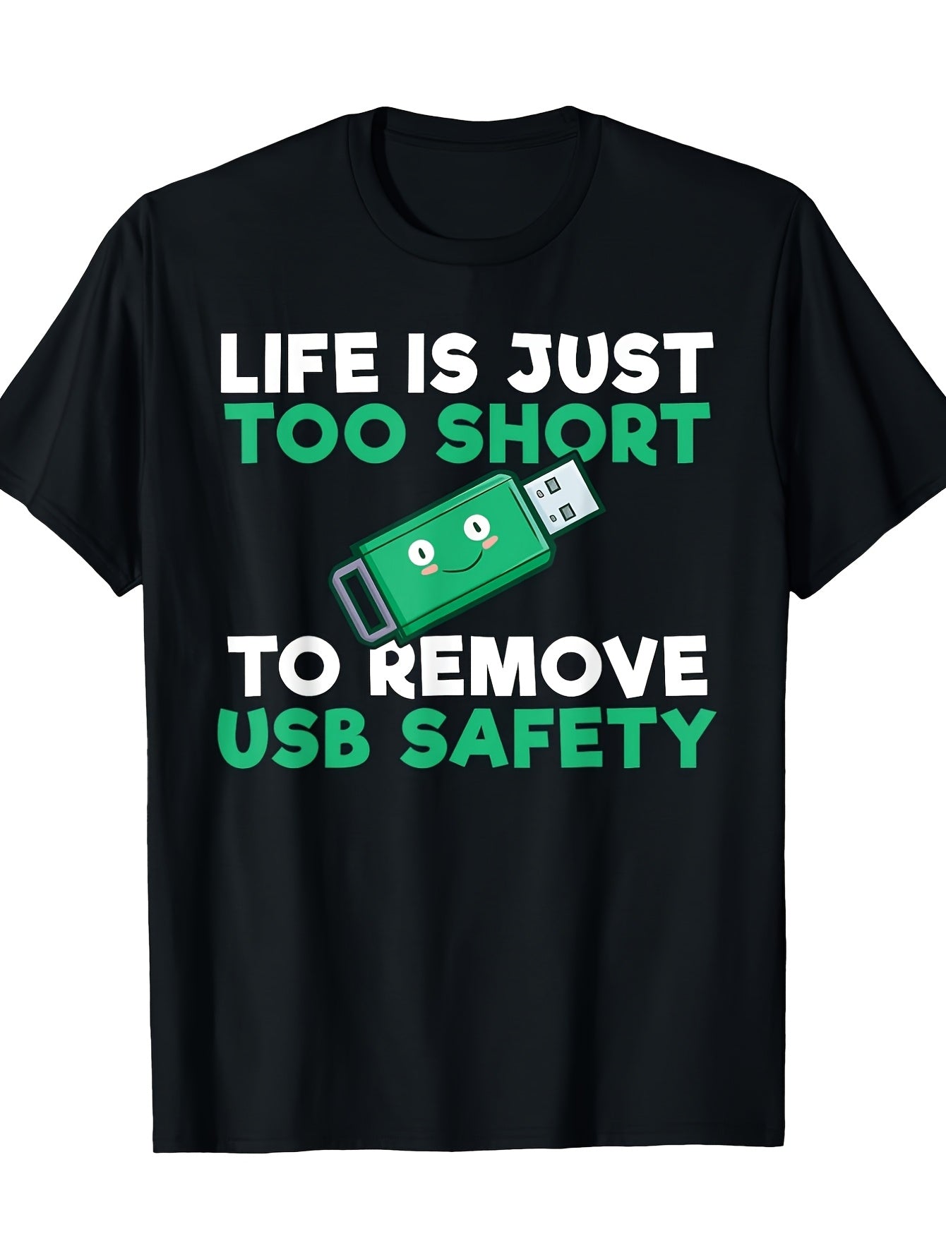 Funny Programmer Humor T-Shirt - Life Too Short to Plug In Safely USB- Joke Tech Geek Gift for Software Developers Casual Round Neck Computer Science Apparel Same Style for Men and Women 2026 Summer Short-sleeved Printed T-shirt 180G