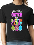 Humorous T-Shirt: Will Exchange Sister for Easter Sweets - Comfort Colors Boxy Style, Unisex, Summer 2026 Short Sleeve, 220G Print