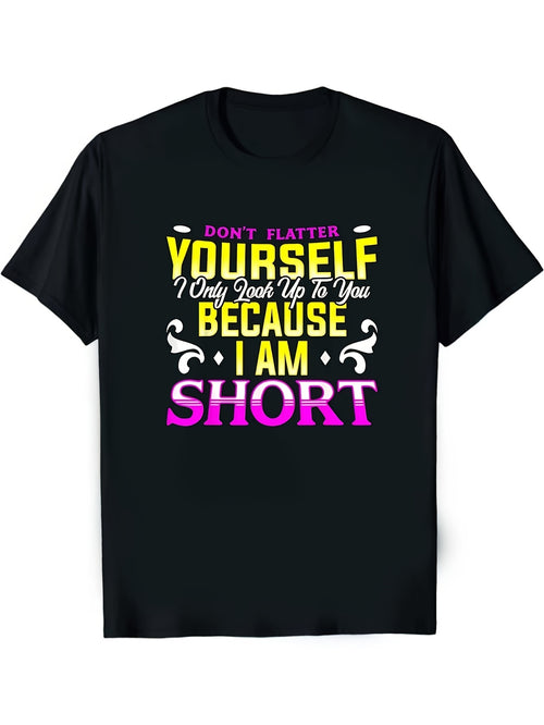 1pc Funny Don't Flatter Yourself Quote T-Shirt | Black with Yellow & Purple Lettering, Ultra-Soft Breathable, Moisture-Wicking, Crew Neck, Regular Fit, Short Sleeve, Vintage Style for Men & Women, 180G Fabric