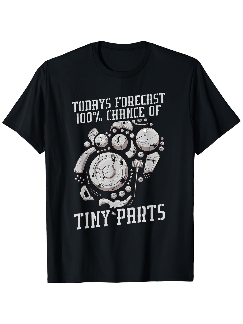 Men'S Heavyweight Graphic T-Shirt for Watch Repair | Funny "Today'S Forecast 100% Chance of Tiny Parts" Saying, Soft Breathable Crewneck Tee for Watchmakers Mechanic, Same Style for Men and Women, 2026 Summer Short-Sleeved Printed T-Shirt, 180G