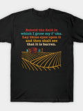 Behold The Field In Which I Grow My Fcks T-Shirt Same Style for Men and Women 2026 Summer Short-sleeved Printed T-shirt 180G