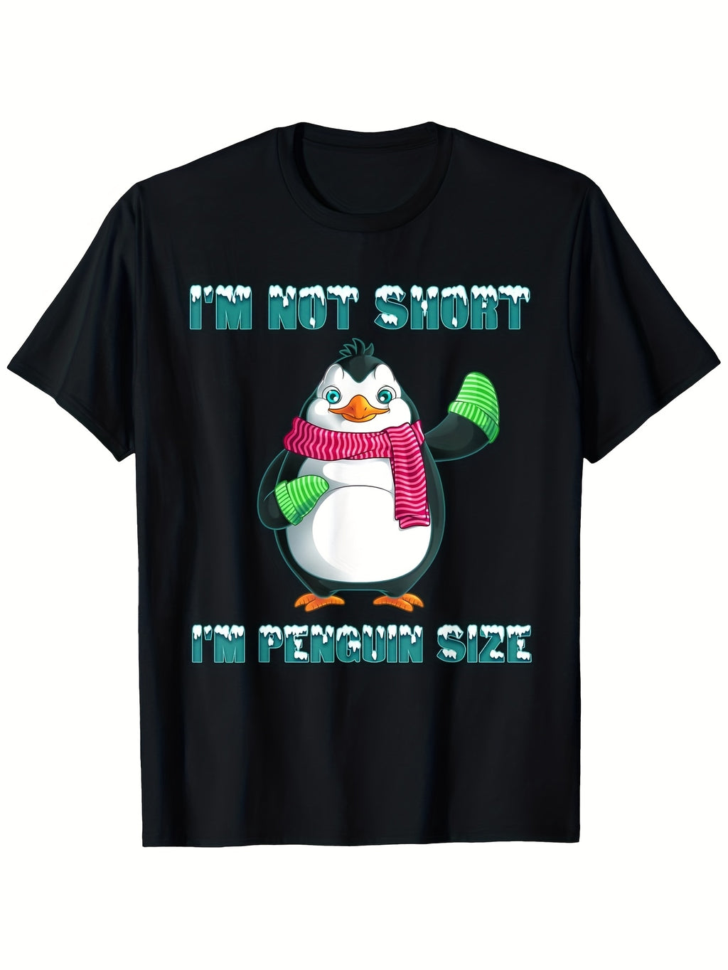 Cool I'M Not Short I'M Penguin Size Funny Animal Fans Gift T-Shirt Suitable for All Men and Women Casual Style Crew Neck Short Sleeve 100% S-XXXL for All-season Wear Same Style for Men and Women 2026 Summer Short-sleeved Printed T-shirt 180G