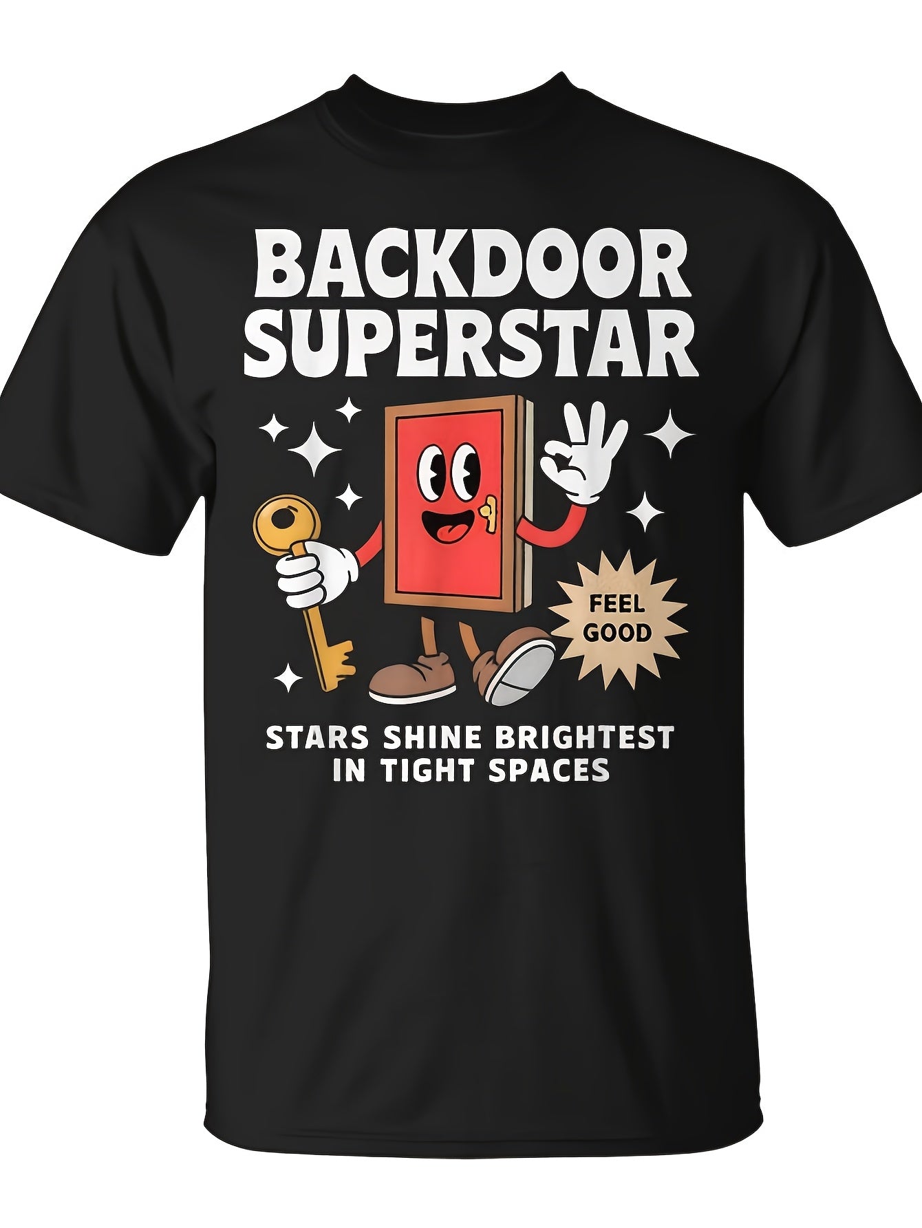 Backdoor Superstar Star Shine Brightest In The Tight Spaces T-Shirt | Seseable Same Style For Men And Women, 2026 Summer Short-Sleeved Printed T-Shirt, 180G, Vintage Crew Neck, Slight Stretch Fabric, Regular Fit