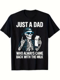 Men'S Funny Dad T-Shirt - Just a Dad Who Always Came Back with The Milk | Skeleton Milk Carton Graphic, Black, Short Sleeve, Crew Neck, Casual, Machine Washable, All-Season Comfort, Vintage Style, Regular Fit, 180G Fabric