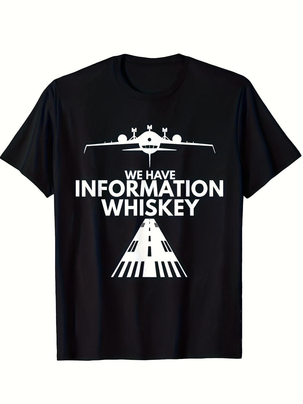 Men's Heavyweight 100% Ation Pilot T-Shirt - Funny WE HAVE INFORMATION WHISKEY Airplane & Cockpit Print Non-Sheer Casual Crewneck Tee S-XXXL - Ideal Gift Forators Whiskey Lovers Same Style for Men and Women 2026 Summer Short-sleeved Printed T-shirt