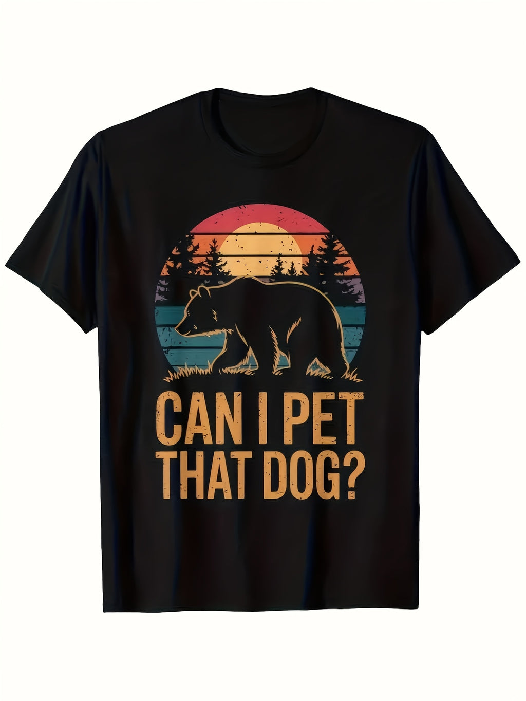 Men'S Funny Can I Pet That Dog Bear & Sunset Graphic T-Shirt | Black Humorous Print Casual Round Neck Tee, Suitable for Daily Wear, Parties, Outdoor, Spring Summer Fall, Machine Washable, 180G, Same Style for Men and Women