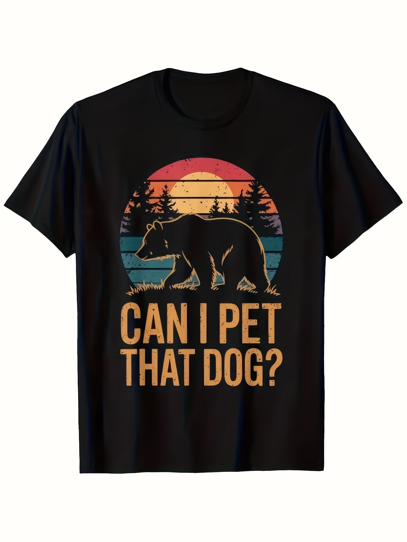 Men'S Funny Can I Pet That Dog Bear & Sunset Graphic T-Shirt | Black Humorous Print Casual Round Neck Tee, Suitable for Daily Wear, Parties, Outdoor, Spring Summer Fall, Machine Washable, 180G, Same Style for Men and Women