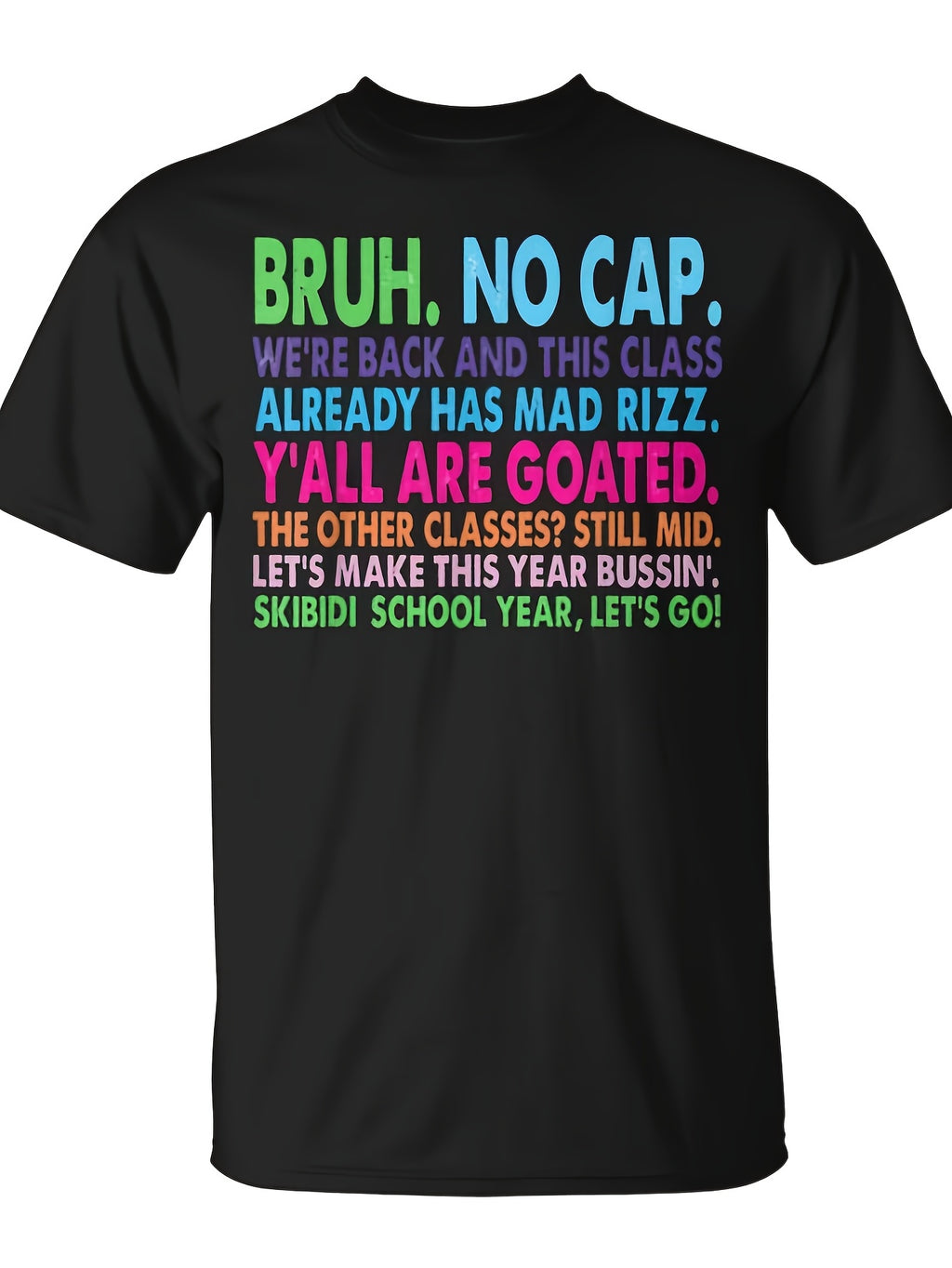 Back To School Slang Goated Mad Rizz Bussin No Cap Bruh T-Shirt | Seseable Same Style For Men And Women, 2026 Summer Short-Sleeved Printed T-Shirt, 180G, All-Season, Weekend Casual, Daily & Casual, Vintage, Crew Neck, Pullover, Slight Stre