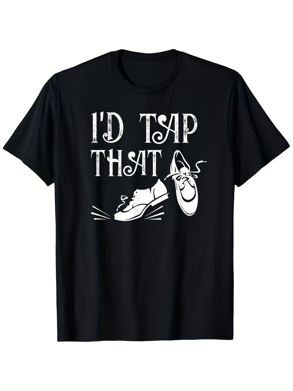 Men'S Humorous 'I'D Tap That' Tap Dance Graphic Tee - a 100% Retro Crew Neck Short Sleeve Shirt Featuring a Design with a White Sneaker And Dance Shoe