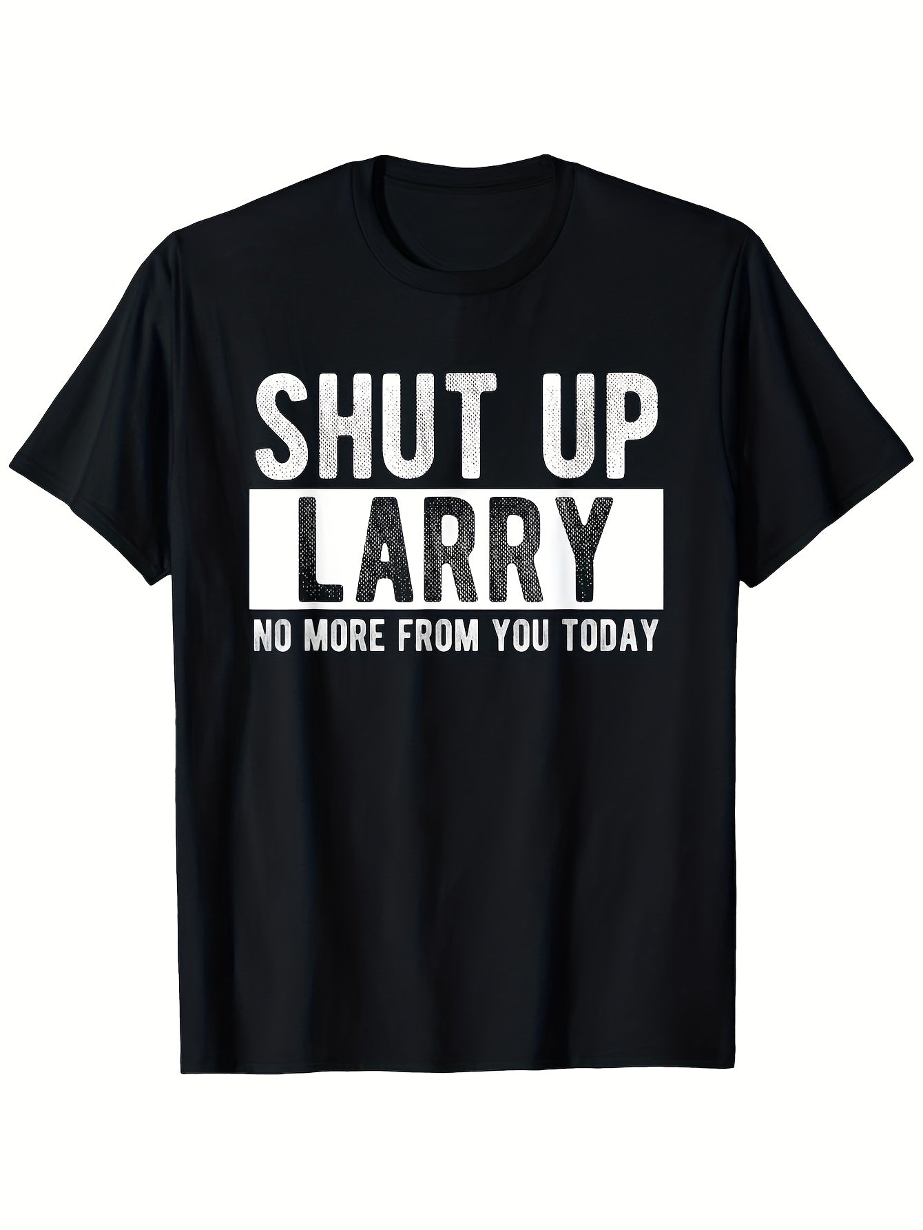 [Funny Shut Up] Funny Larry Name Shut Up T Shirt Home Short Sleeves Suitable for Various Scenes New Trends Loose T Shirts More Advanced Personality Same Style for Men and Women 2026 Summer Short-sleeved Printed T-shirt 180G