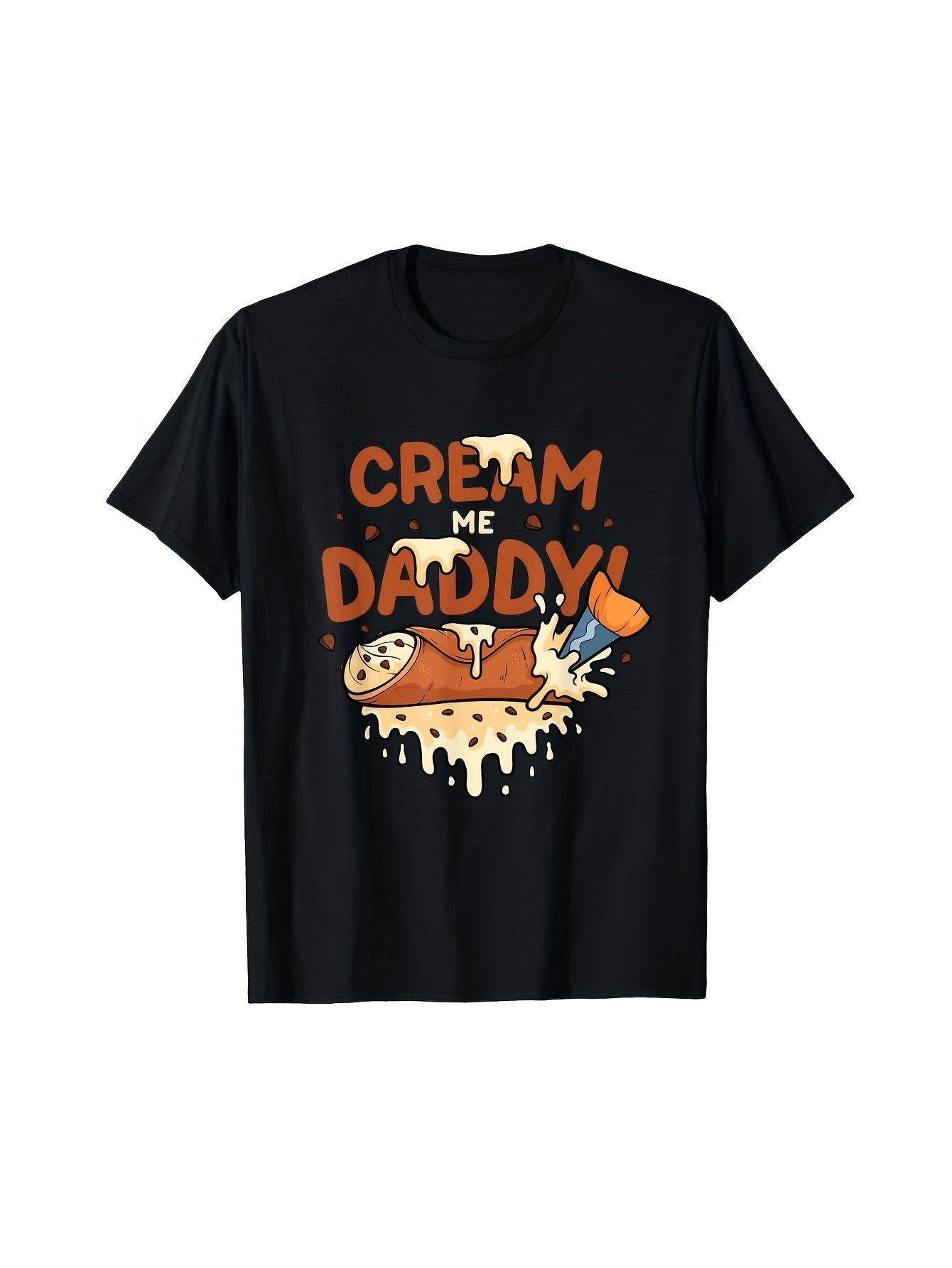 Funny Dirty Word Game Fill Me Daddy Cannoli Naughty T-Shirt | Same Style for Men And Women, 2026 Summer, Short-Sleeved, Printed, 180G, Crew Neck, Pullover, Slight Stretch Fabric, Regular Fit, Drawing Pattern